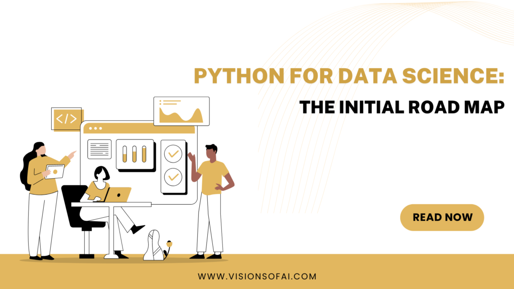 Python for Data Science: The Initial Road Map text with graphical image