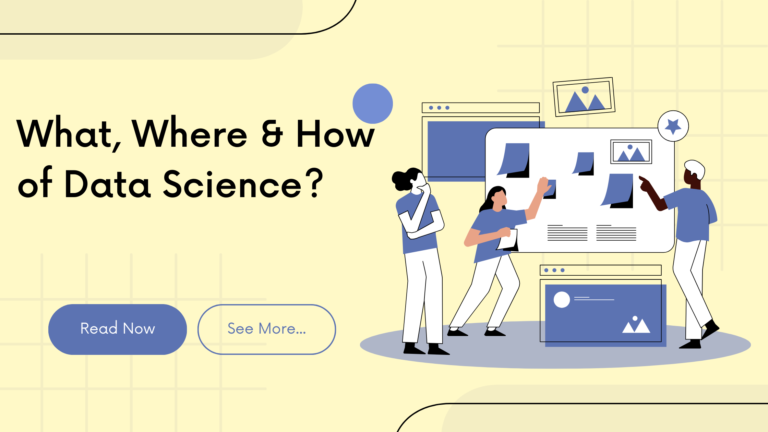 Text saying What, Where & How of Data Science? with graphics